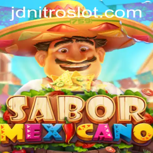 Exploring SaborMexicano: Unveiling the Thrilling Game With JDNITRO Influence