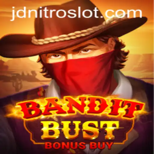 BanditBustBonusBuy: A Thrilling Adventure with JDNITRO
